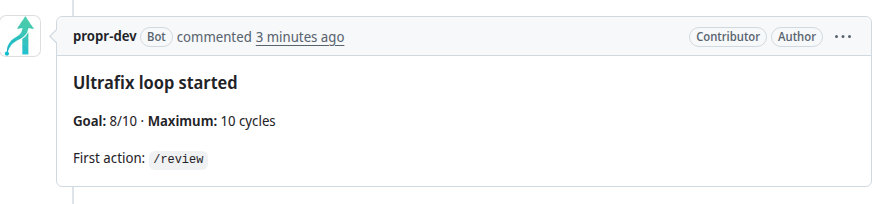 The ProPR bot acknowledging Ultrafix and reporting the review goal and cycle limit.